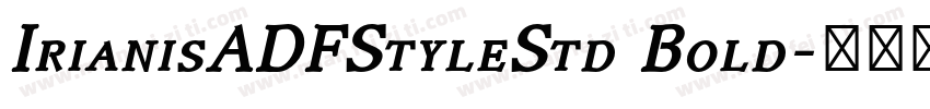 IrianisADFStyleStd Bold字体转换